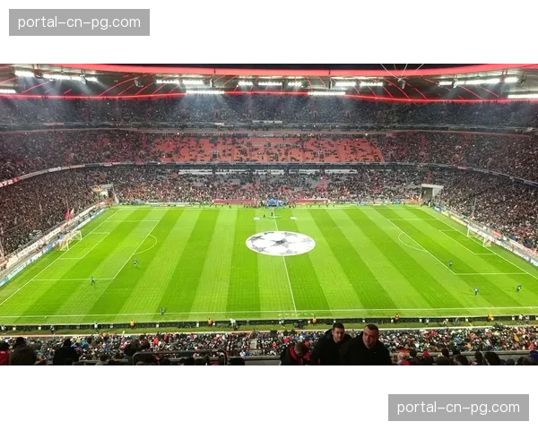 欧冠半决赛场馆准备就绪，安联球场与王子公园球场待命